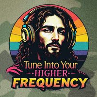 Tune Into Your Higher Frequency Jesus Legacy Tie Dye Trucker Hat