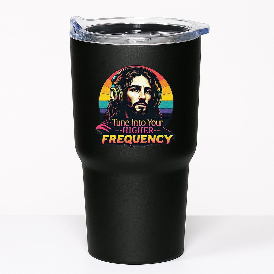 Tune Into Your Higher Frequency Jesus Tumbler