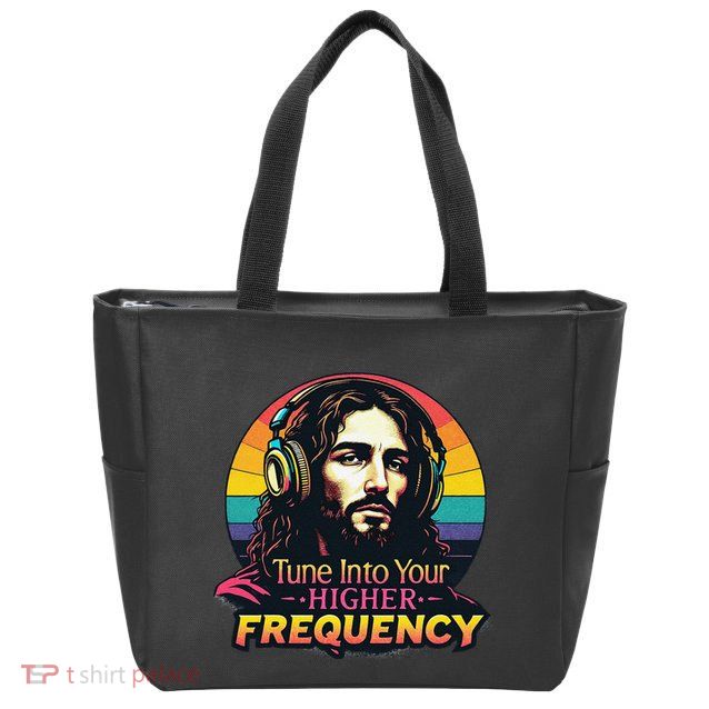 Tune Into Your Higher Frequency Jesus Zip Tote Bag