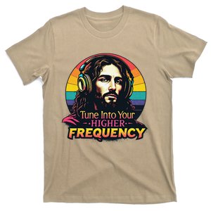 Tune Into Your Higher Frequency Jesus T-Shirt