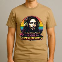 Tune Into Your Higher Frequency Jesus T-Shirt