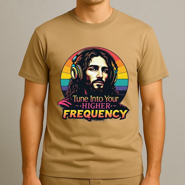 Tune Into Your Higher Frequency Jesus T-Shirt