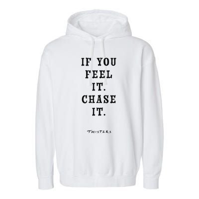 Twisters If You Feel It Chase It Garment-Dyed Fleece Hoodie