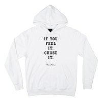 Twisters If You Feel It Chase It Hoodie