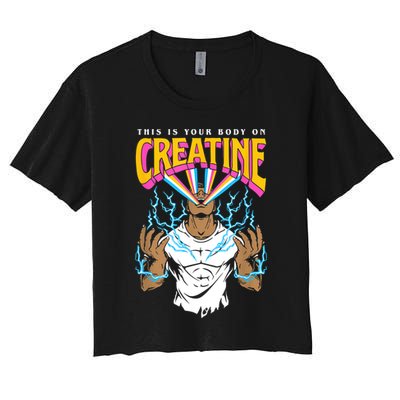 This Is Your Body On Creatine Workout Gym Birthday Gift Crop Top