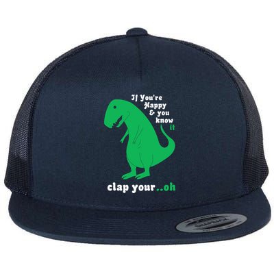 T-Rex If You're Happy and You Know It Clap Your Oh Flatbill Hat