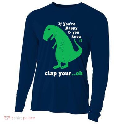 T-Rex If You're Happy and You Know It Clap Your Oh Cooling Performance Long Sleeve Crew