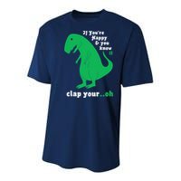 T-Rex If You're Happy and You Know It Clap Your Oh Youth Performance Sprint T-Shirt