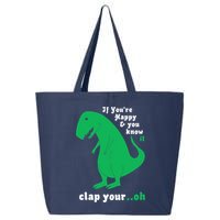 T-Rex If You're Happy and You Know It Clap Your Oh 25L Jumbo Tote
