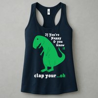 T-Rex If You're Happy and You Know It Clap Your Oh Womens Tank Top
