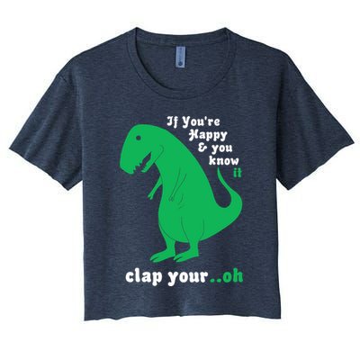 T-Rex If You're Happy and You Know It Clap Your Oh Crop Top