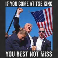 Trump If You Come At The King You Best Not Miss Cool Comfort Performance Bucket Hat