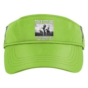 Turn In Your Arms The Government Will Take Care Of You Adult Drive Performance Visor