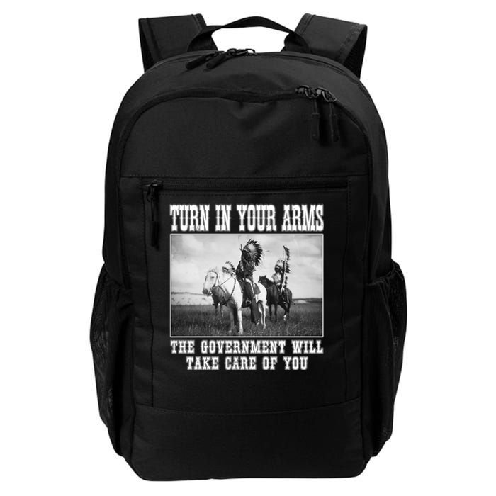 Turn In Your Arms The Government Will Take Care Of You Daily Commute Backpack