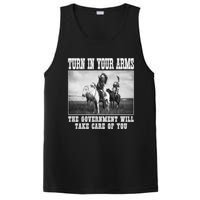 Turn In Your Arms The Government Will Take Care Of You PosiCharge Competitor Tank