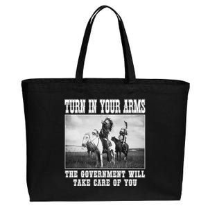 Turn In Your Arms The Government Will Take Care Of You Cotton Canvas Jumbo Tote