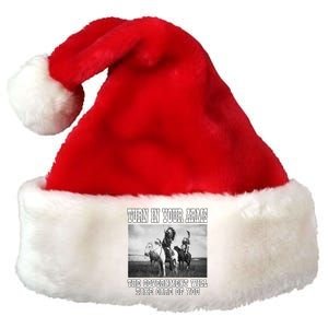 Turn In Your Arms The Government Will Take Care Of You Premium Christmas Santa Hat