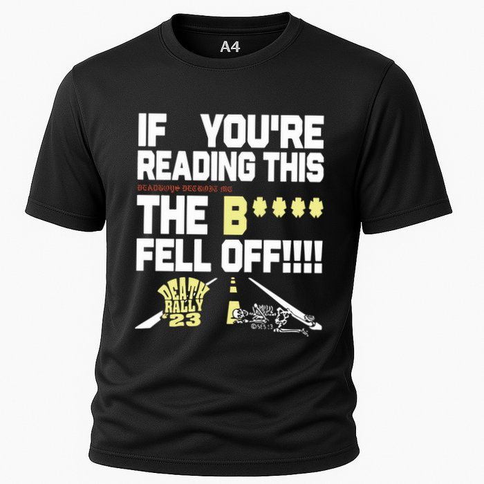 Teamsesh If YouRe Reading This Deadboys Detroit Mc The Bitch Fell Off Death Cooling Performance Crew T-Shirt