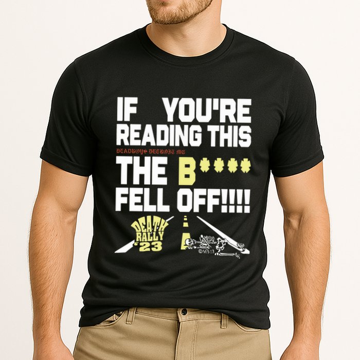 Teamsesh If YouRe Reading This Deadboys Detroit Mc The Bitch Fell Off Death Cooling Performance Crew T-Shirt