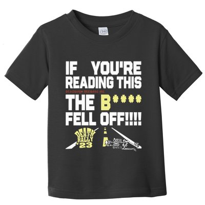Teamsesh If YouRe Reading This Deadboys Detroit Mc The Bitch Fell Off Death Toddler T-Shirt