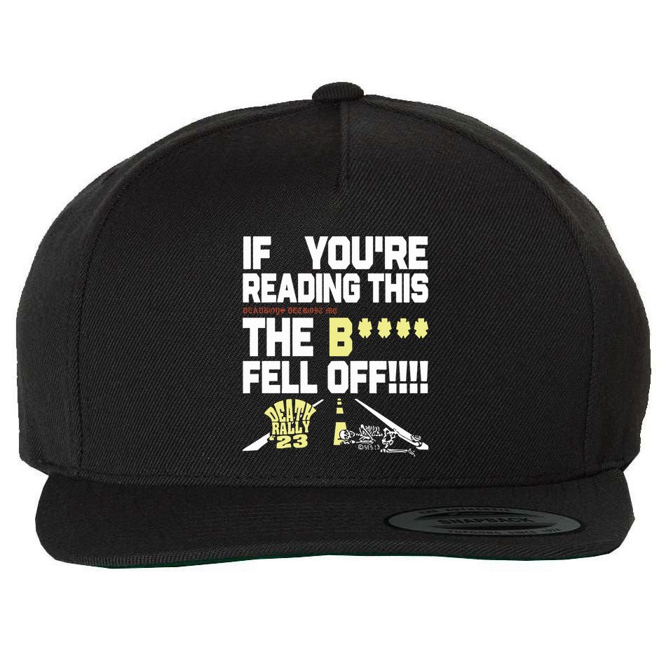 Teamsesh If YouRe Reading This Deadboys Detroit Mc The Bitch Fell Off Death Wool Snapback Cap