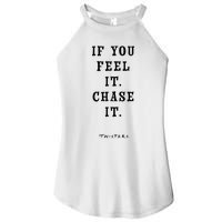 Twisters If You Feel It Chase It Women’s Perfect Tri Rocker Tank