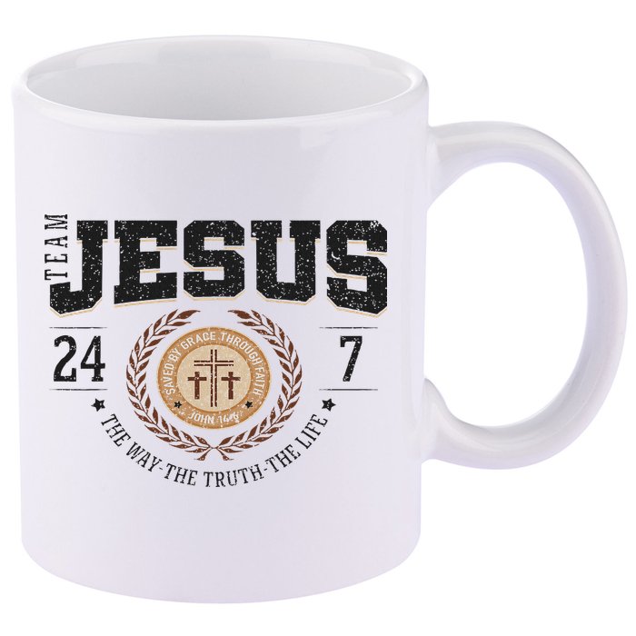 Team Jesus 24 7 The Way The Truth The Life 11oz C Handle Ceramic Mug