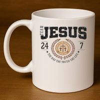 Team Jesus 24 7 The Way The Truth The Life 11oz C Handle Ceramic Mug