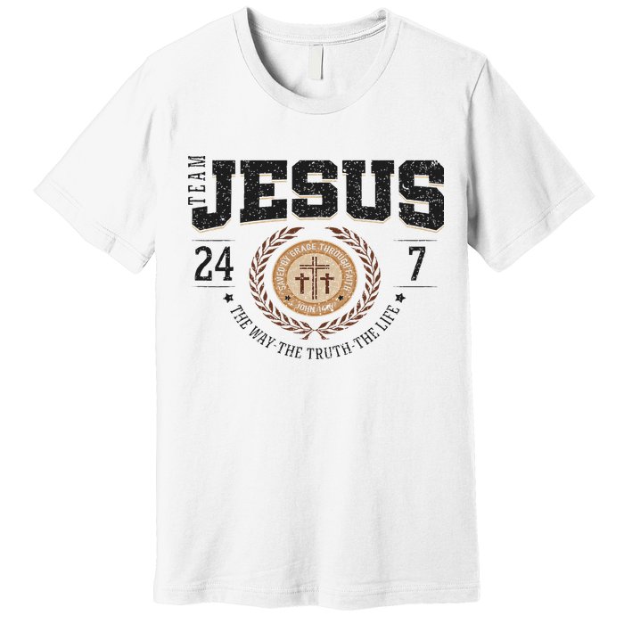 Team Jesus 24 7 The Way The Truth The Life Premium T-Shirt