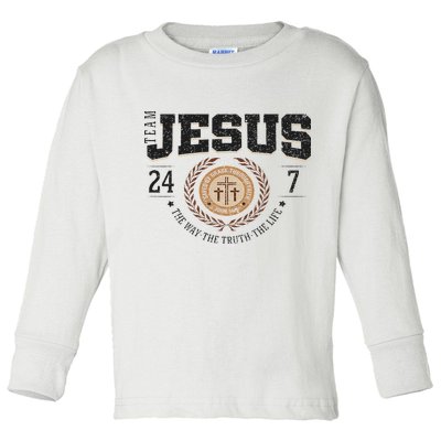Team Jesus 24 7 The Way The Truth The Life Toddler Long Sleeve Shirt