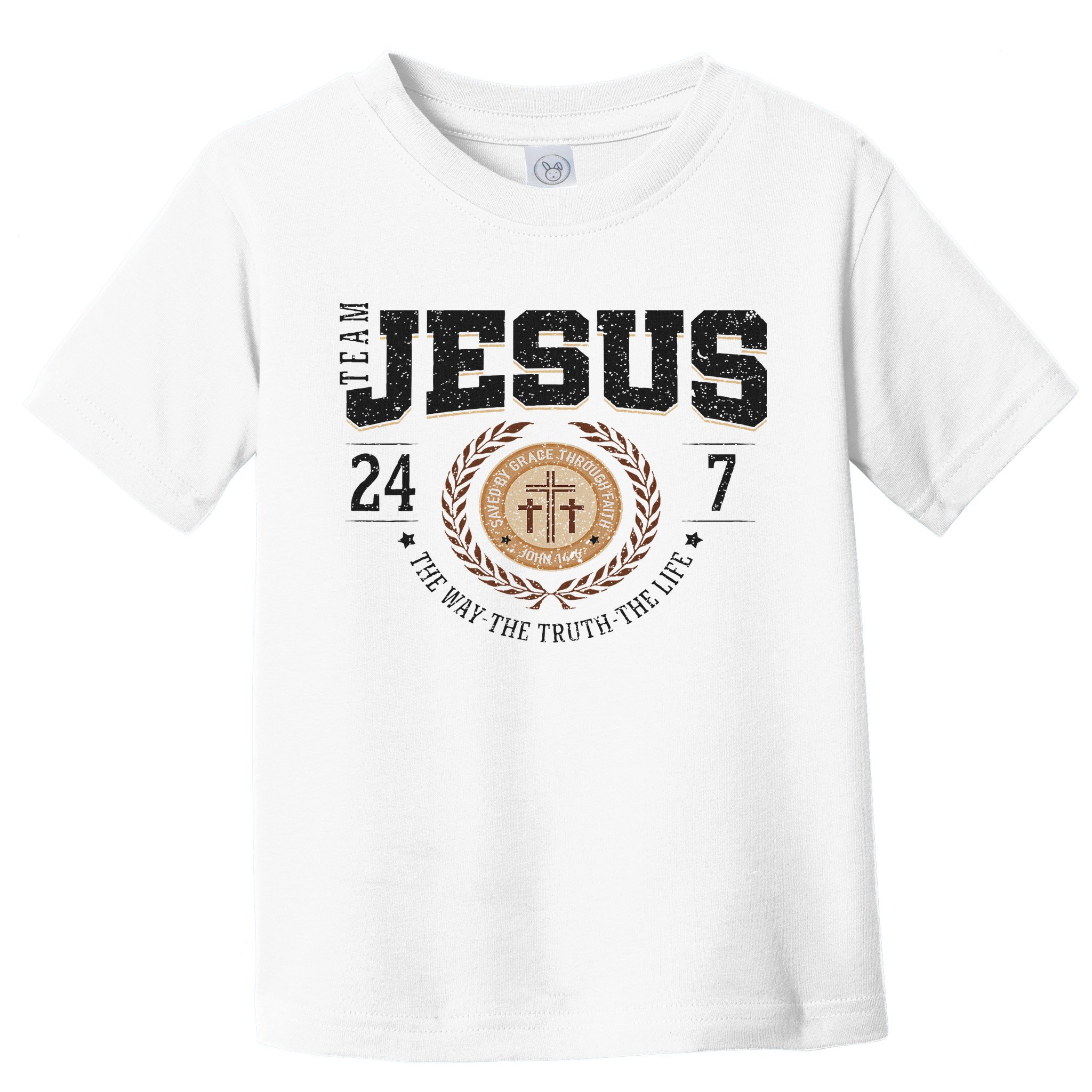 Team Jesus 24 7 The Way The Truth The Life Toddler T-Shirt