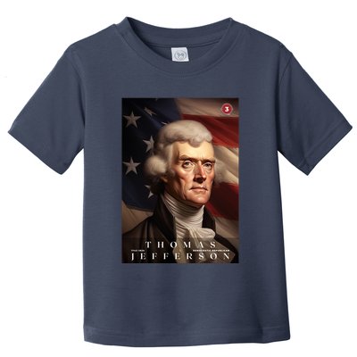 Thomas Jefferson 3rd President Of The United States Portrait Toddler T-Shirt