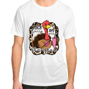 Thick Juicy And Thankful Bougie Mama Thanksgiving Turkey Adult ChromaSoft Performance T-Shirt