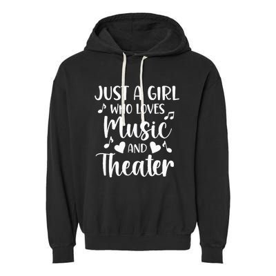 Theater Just A Girl Who Loves Theater Garment-Dyed Fleece Hoodie