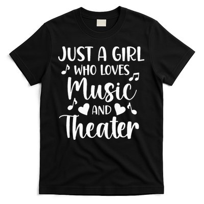 Theater Just A Girl Who Loves Theater T-Shirt
