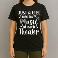 Theater Just A Girl Who Loves Theater T-Shirt