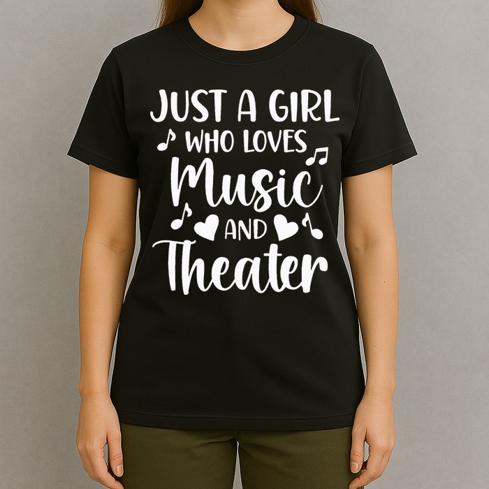 Theater Just A Girl Who Loves Theater T-Shirt