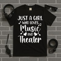 Theater Just A Girl Who Loves Theater T-Shirt