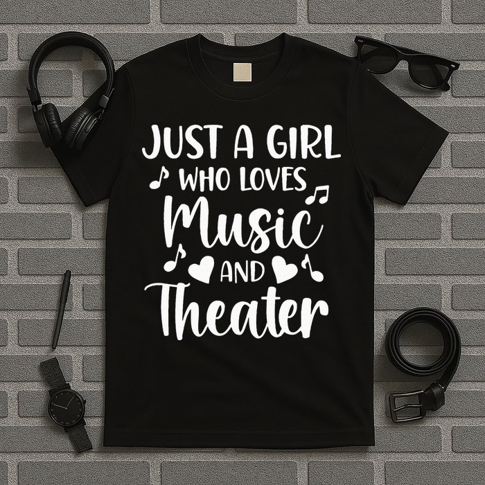 Theater Just A Girl Who Loves Theater T-Shirt
