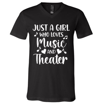 Theater Just A Girl Who Loves Theater V-Neck T-Shirt