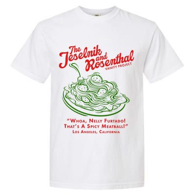 The Jeselnik And Rosenthal Vanity Project Garment-Dyed Heavyweight T-Shirt