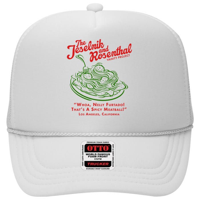 The Jeselnik And Rosenthal Vanity Project High Crown Mesh Back Trucker Hat