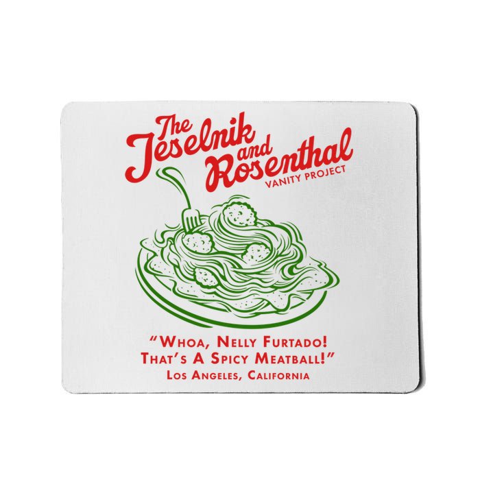 The Jeselnik And Rosenthal Vanity Project Mousepad