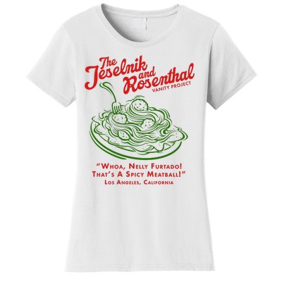 The Jeselnik And Rosenthal Vanity Project Women's T-Shirt