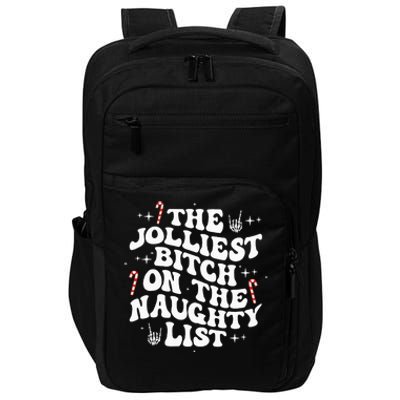 The Jolliest Bitch On The Naughty List gift for Christmas Impact Tech Backpack