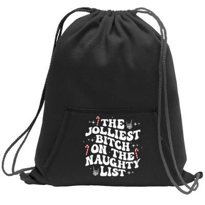 The Jolliest Bitch On The Naughty List gift for Christmas Sweatshirt Cinch Pack Bag