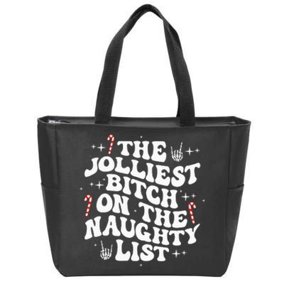 The Jolliest Bitch On The Naughty List gift for Christmas Zip Tote Bag