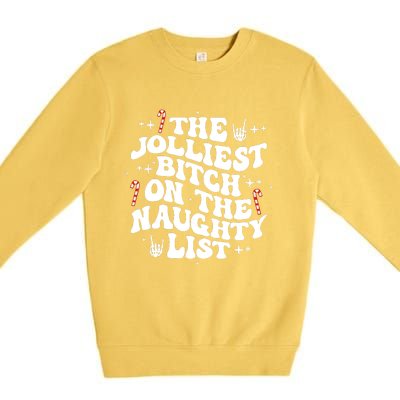 The Jolliest Bitch On The Naughty List Funny Christmas Premium Crewneck Sweatshirt