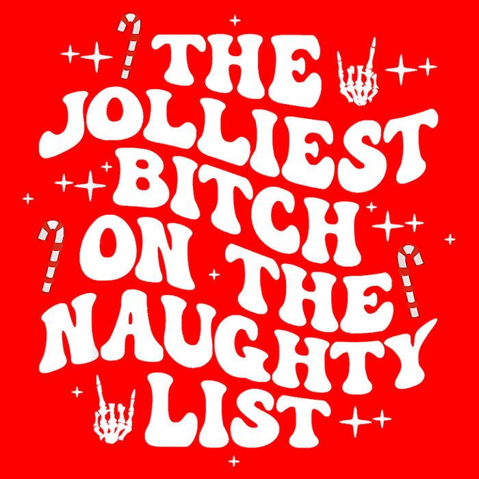 The Jolliest Bitch On The Naughty List Funny Christmas Poster