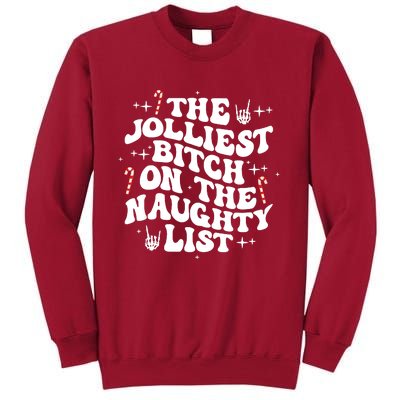 The Jolliest Bitch On The Naughty List Funny Christmas Tall Sweatshirt